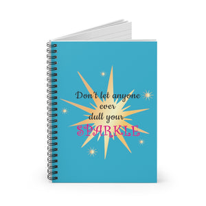 Spiral Notebook - Ruled Line with "Sparkle" Message front view 2
